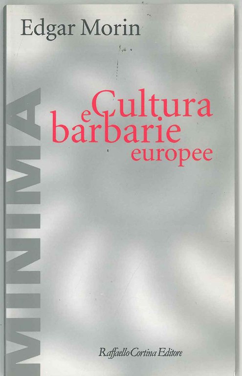 Cultura e barbarie europee