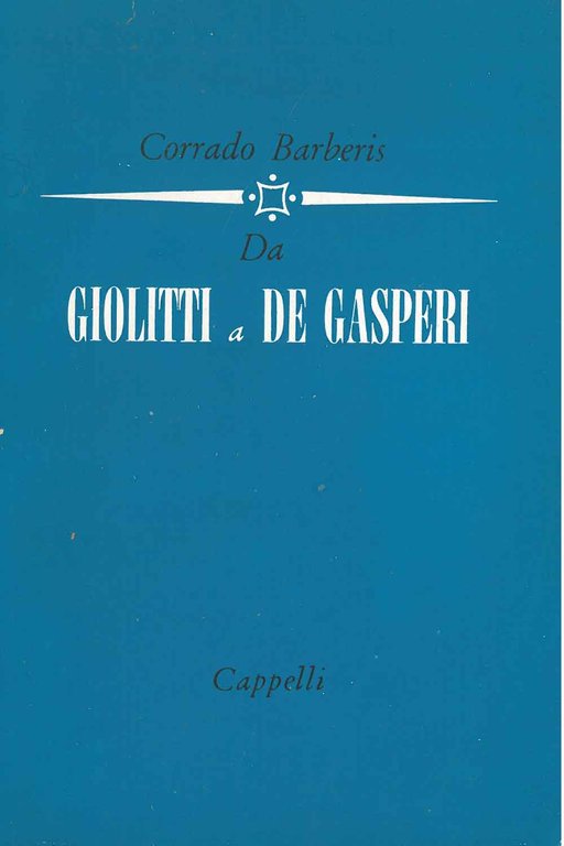 Da Giolitti a De Gasperi. Stato e riforme