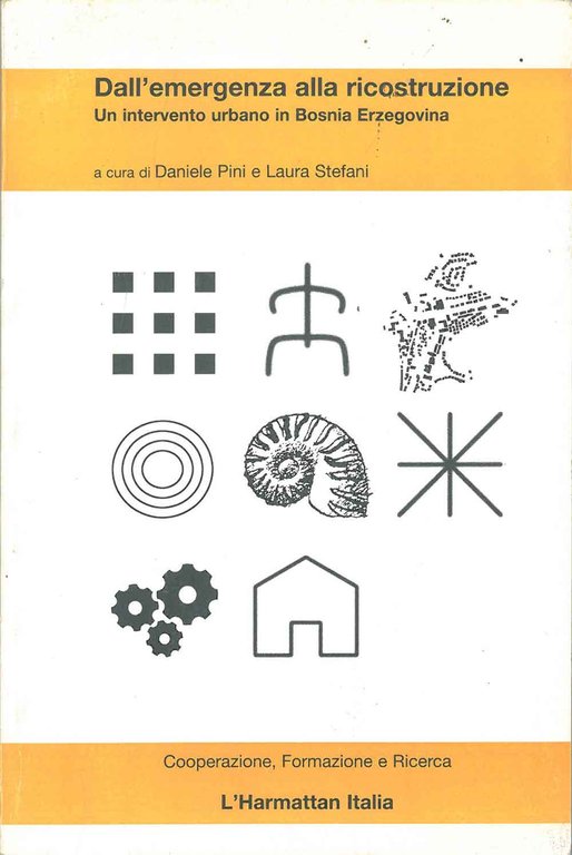 Dall'emergenza alla ricostruzione. Un intervento urbano in Bosnia Erzegovina