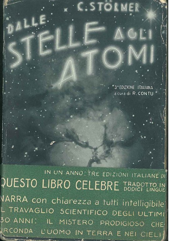 Dalle stelle agli atomi. Terza edizione italiana accresciuta ed aggiornata …