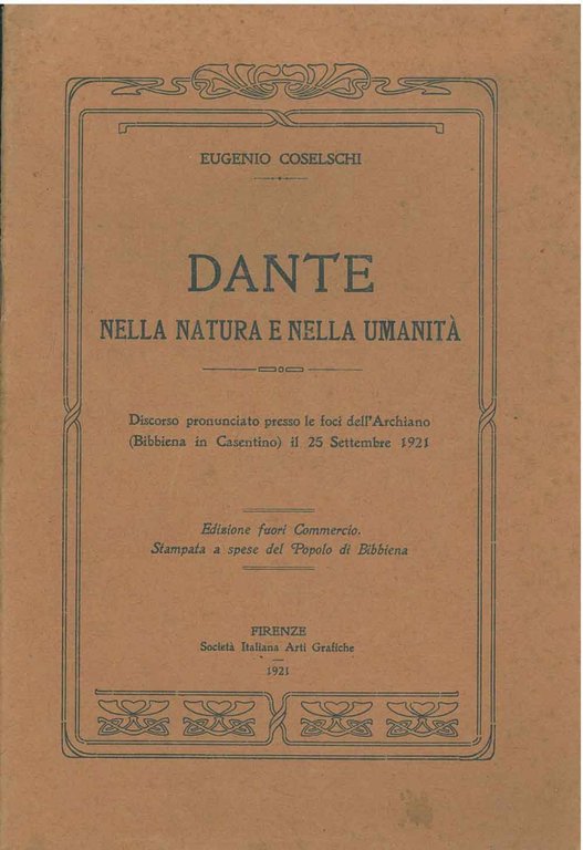 Dante nella natura e nella umanità. Discorso pronunciato presso le …