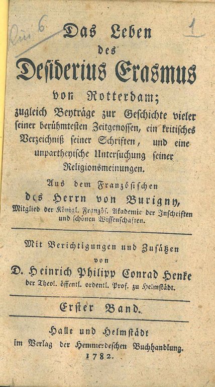 Das Leben des Desiderius Erasmus von Rotterdam, zugleich Beytrage zur …