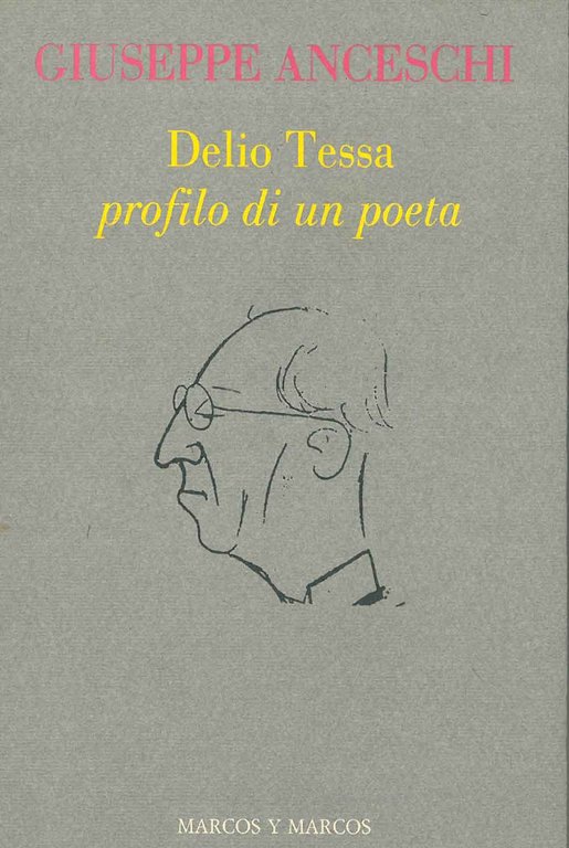 Delio Tessa profilo di un poeta
