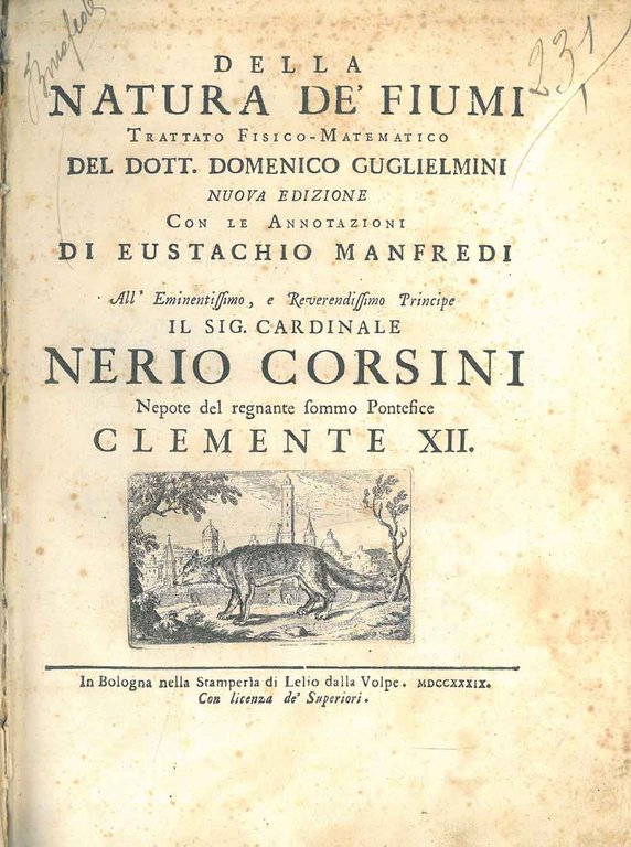 Della natura de' fiumi trattato fisico-matematico del Dott. Domenico Guglielmini. …