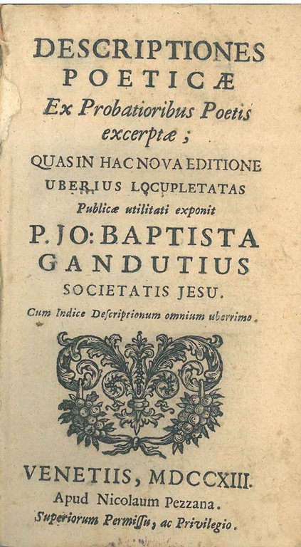 Descriptiones poeticae ex probatioribus poetis excerptae; quas in hac nova …