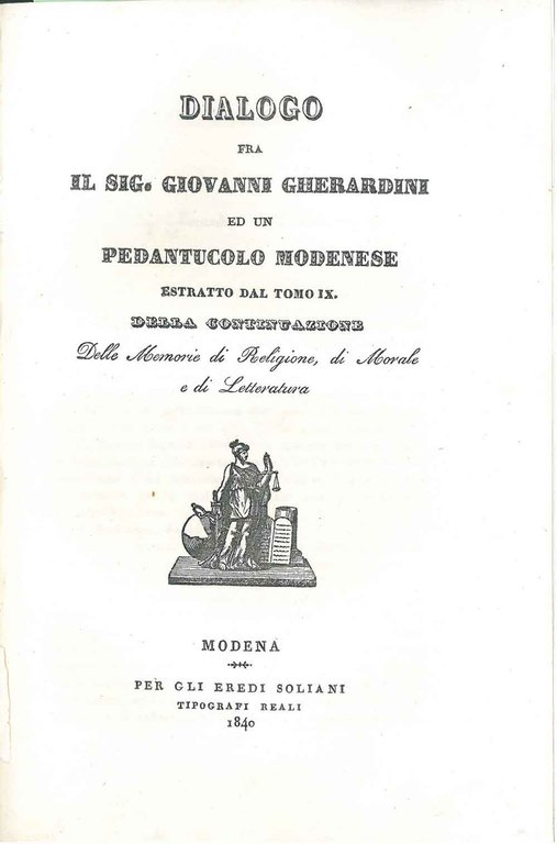 Dialogo fra il Sig. Giovanni Gherardini ed un pedantucolo modenese. …