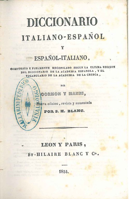 Dicionario italiano-espagnol y espagnol-italiano a cura di S. H. Blanc