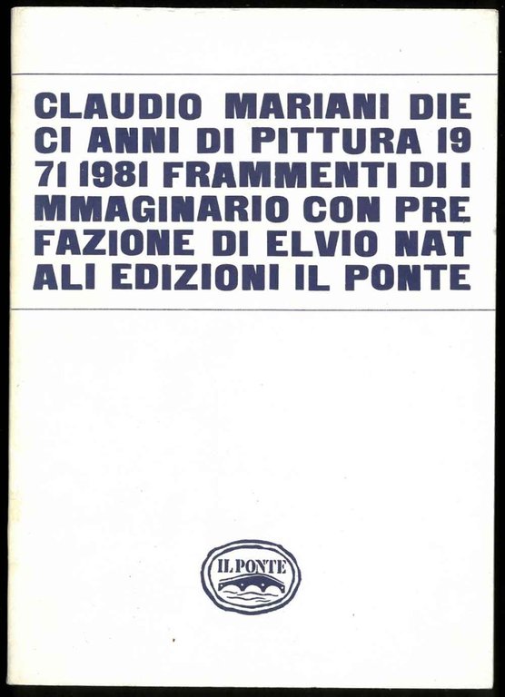 Dieci anni di Pittura. "Frammenti di Immaginario".