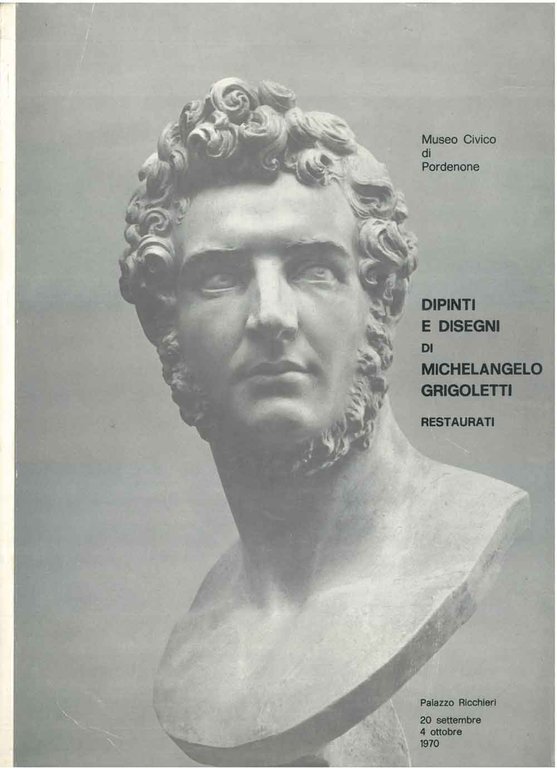 Dipinti e disegni di Michelangelo Grigoletti restaurati. Museo Civico di …