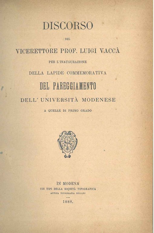 Discorso del vicerettore Prof. Luigi Vaccà per l'inaugurazione della lapide …
