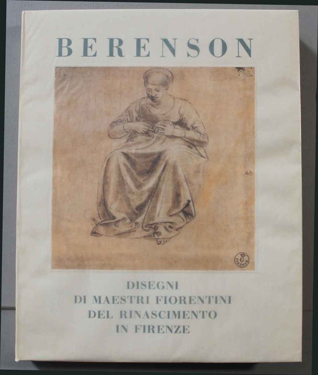 Disegni dei maestri fiorentini del Rinascimento in Firenze