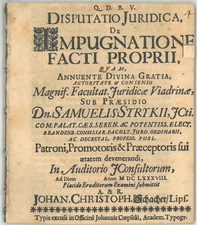 Disputatio juridica De Impugnatione Facti Propri. In Auditorio JConsultorum. Placido …