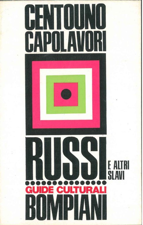 Dizionario di centouno capolavori delle letterature slave