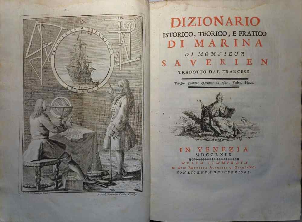 Dizionario istorico, teorico, e pratico di marina di monsieur Saverien …