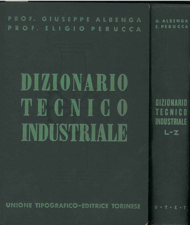 Dizionario tecnico industriale enciclopedico