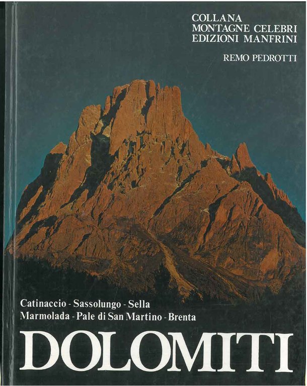 Dolomiti - Catinaccio - Sassolungo- Sella - Marmolada - Pale …