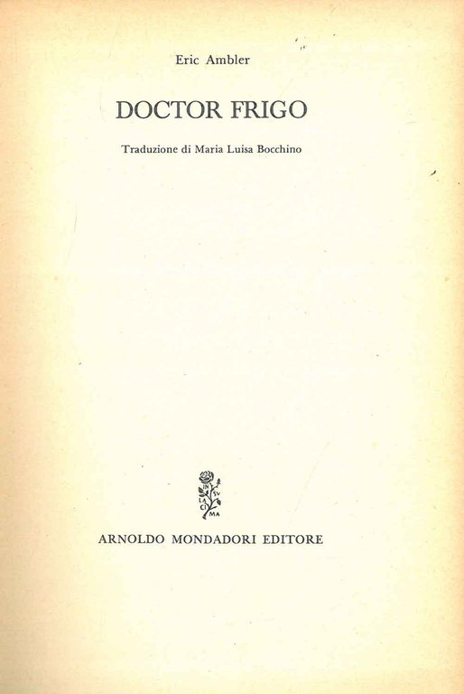Dottor Frigo Traduzione di M. L. Bocchino
