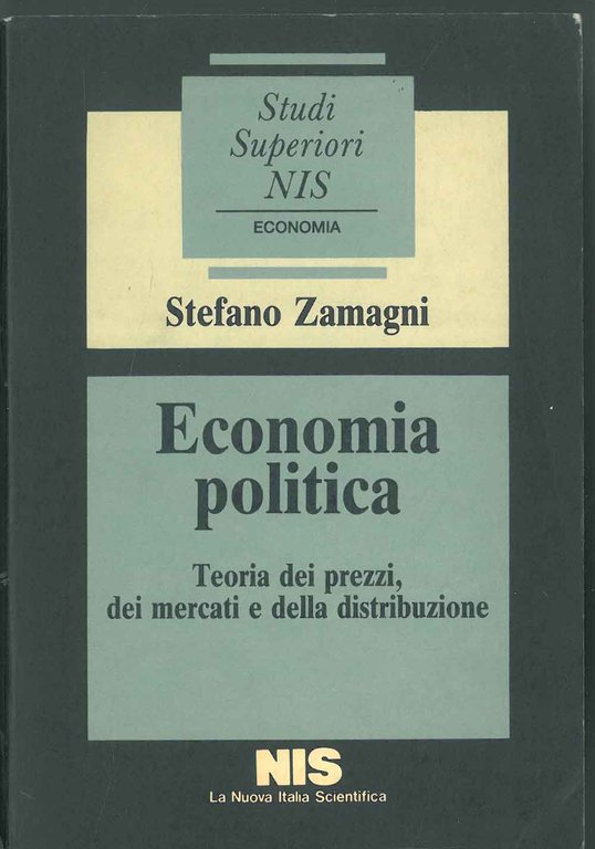 Economia politica. Teoria dei prezzi, dei mercati e della produzione