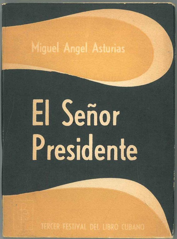 El Senor Presidente
