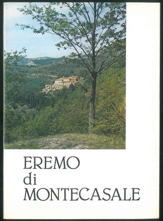Eremo di Montecasale.