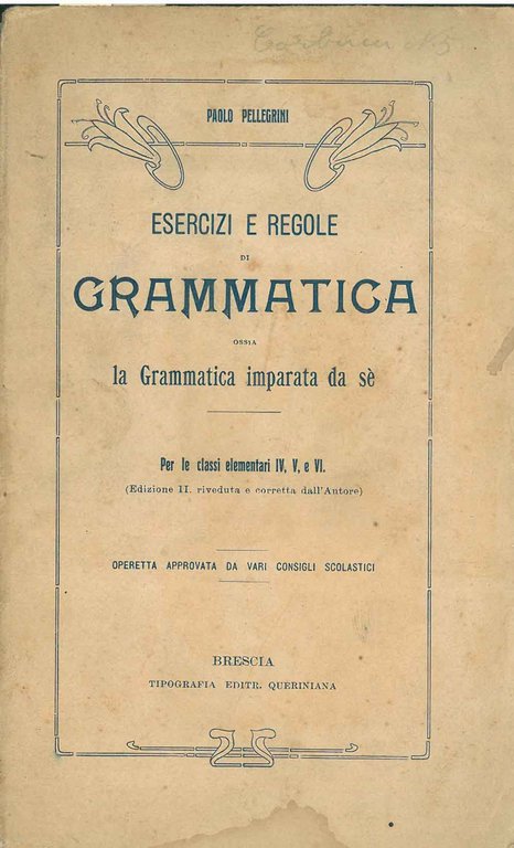Esercizi e regole di grammatica ossia la grammatica imparata da …