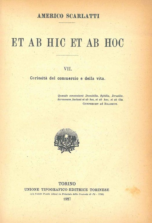 Et ab hic et ab hoc. VII: Curiosità del commercio …