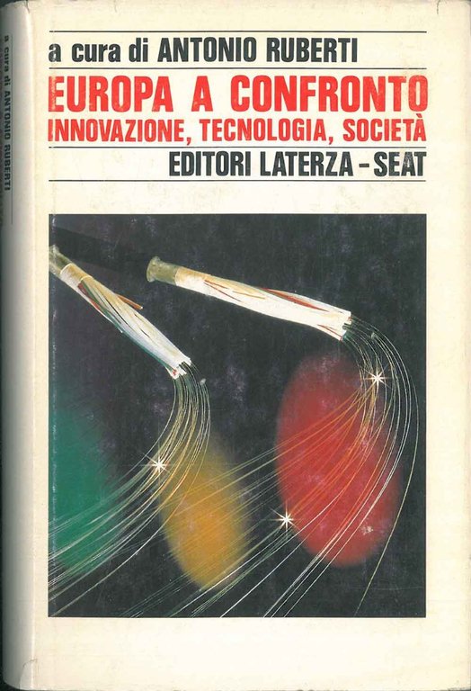 Europa a confronto innovazione, tecnologia, società