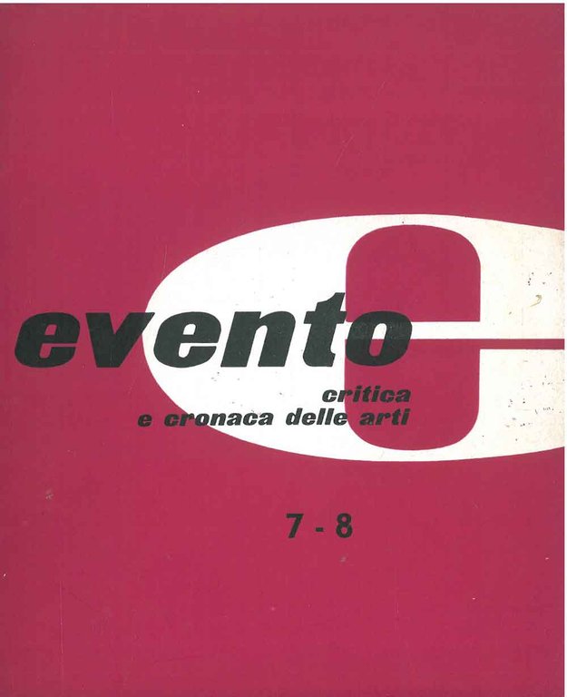 Evento delle arti. N. 7-8, 1959 Direttore Toni Toniato