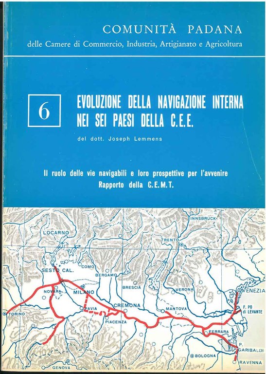 Evoluzione della navigazione interna nei sei paesi della CEE. Il …