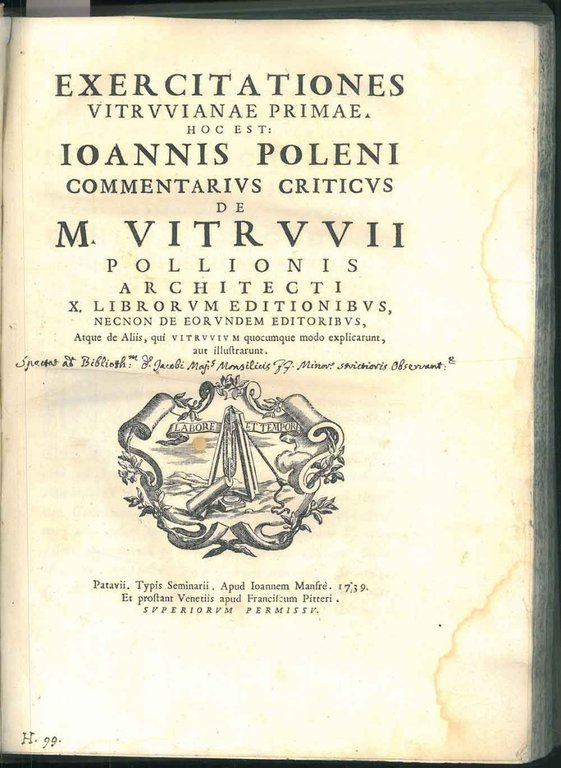 Exercitationes Vitruvianae primae - (tertiae). Hoc est: Ioannis Poleni commentarius …