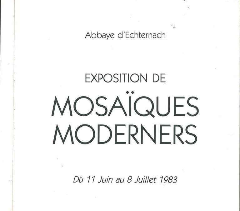 Exposition de Mosaiques Modernes Dorazio, Severini, Scanavino, Migneco, Mosson, Lanskoy, …