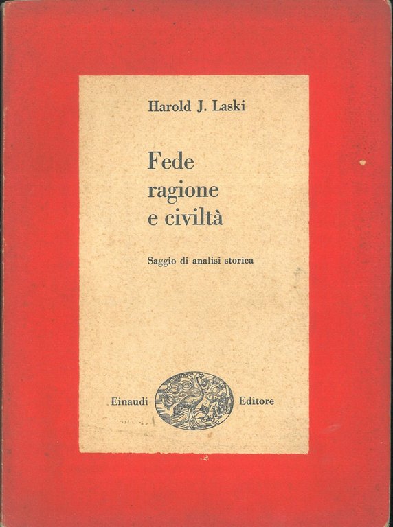 Fede, ragione e civiltà. Saggio di analisi storica