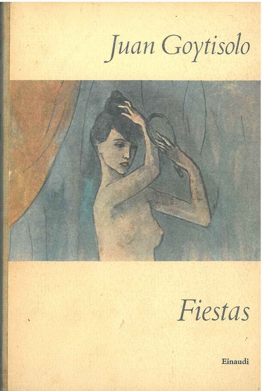 Fiestas. Traduzione di V. Bodini