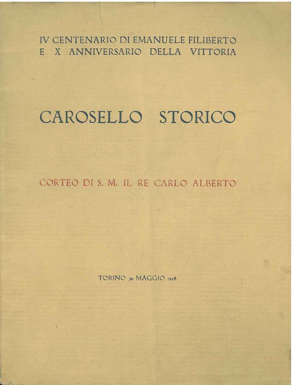 Firme autografe dei due principi sul programma del corteo di …