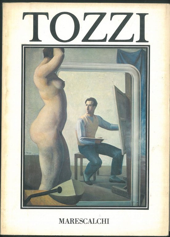 Fra i relitti della memoria Mario Tozzi ( 1895-1979 )