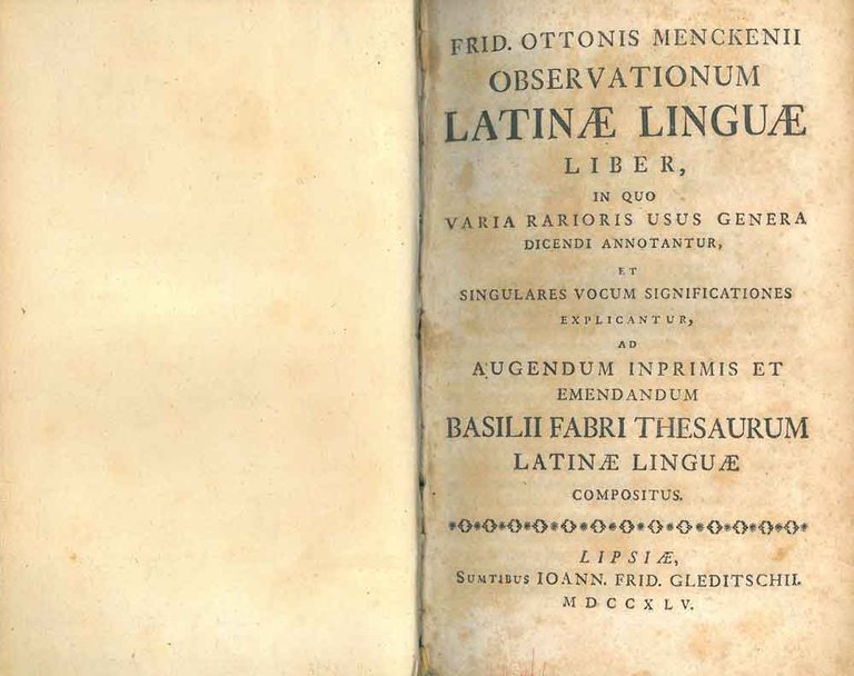 Frid. Ottonis Menckenii Observationum latinae linguae liber, in quo varia …