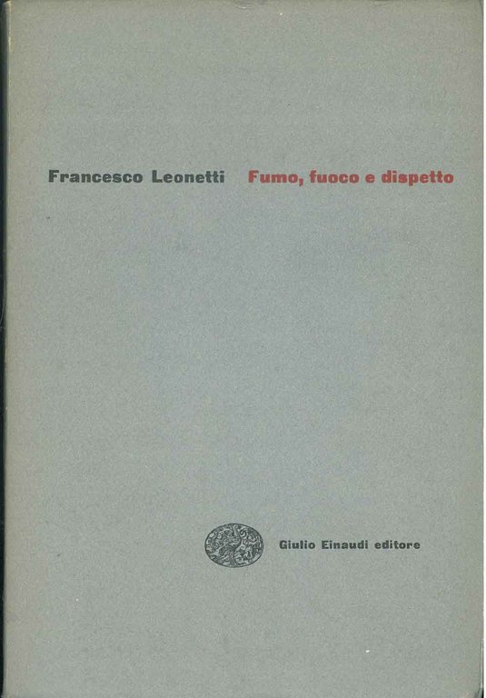 Fumo, fuoco e dispetto