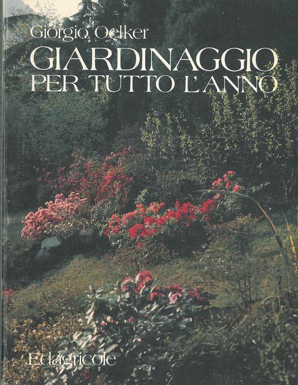 Giardinaggio per tutto l'anno