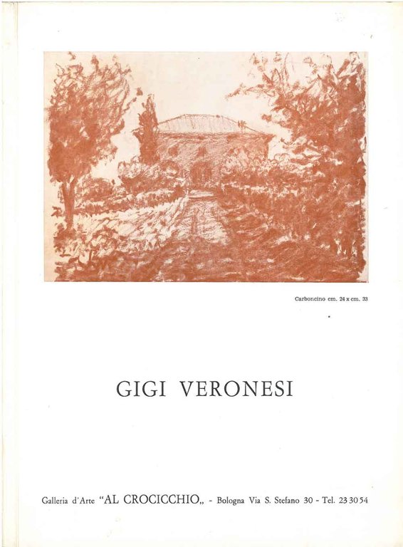 Gigi Veronesi. Catalogo mostra al Crocicchio: Ottobre 1971
