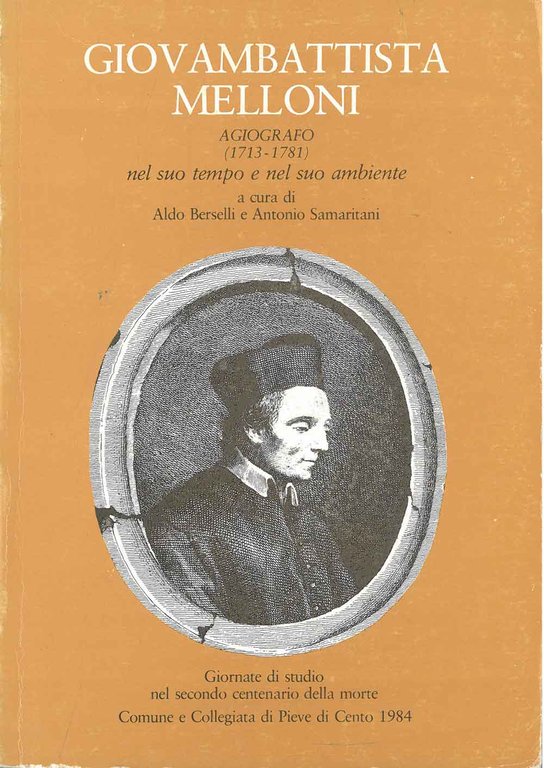 Giovambattista Melloni agiografo (1713-1781) nel suo tempo e nel suo …
