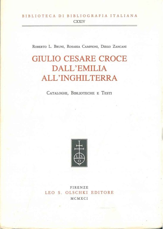 Giulio Cesare Croce dall'Emilia all'Inghilterra. Cataloghi, biblioteche e testi