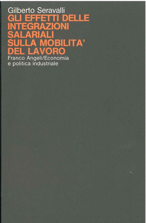 Gli effetti delle integrazioni salariali sulla mobilità del lavoro