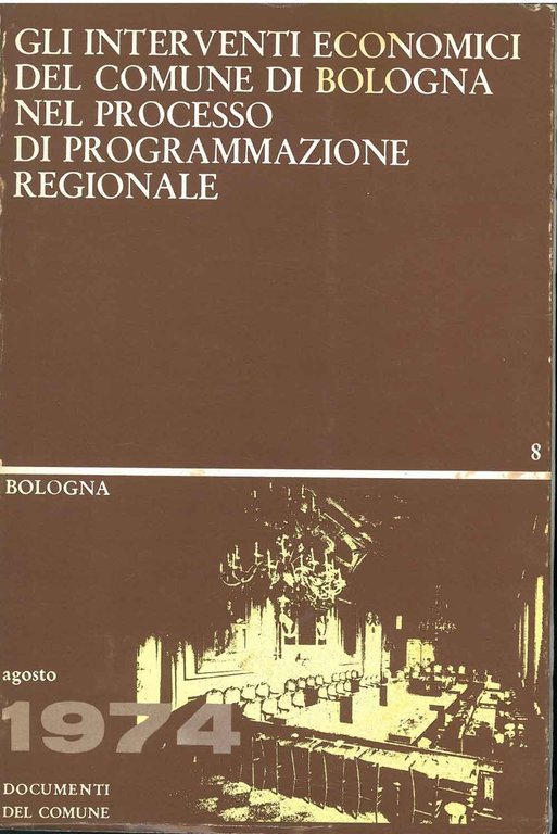 Gli interventi economici del comune di Bologna nel processo di …