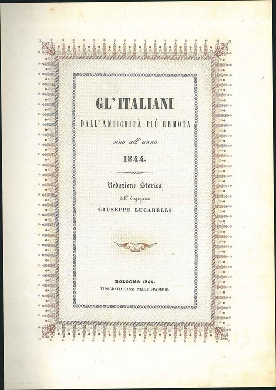 Gli italiani dall'antichità più remota sino all'anno 1844