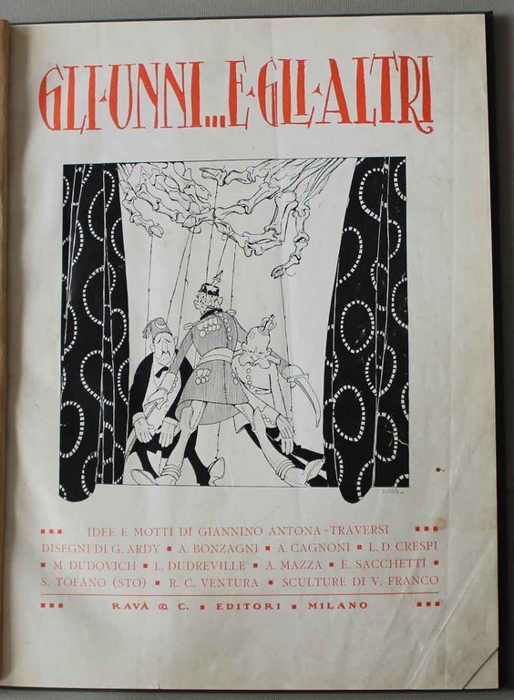 gli Unni. e gli altri. Idee e motti