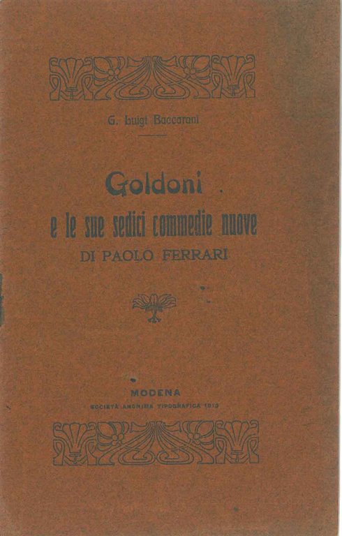 Goldoni e le sue commedie nuove di Paolo Ferrari