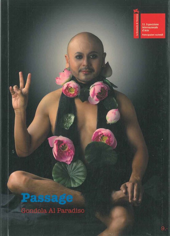 Gondola al paradiso. Notes from Paradise. 53 rd. International Art …