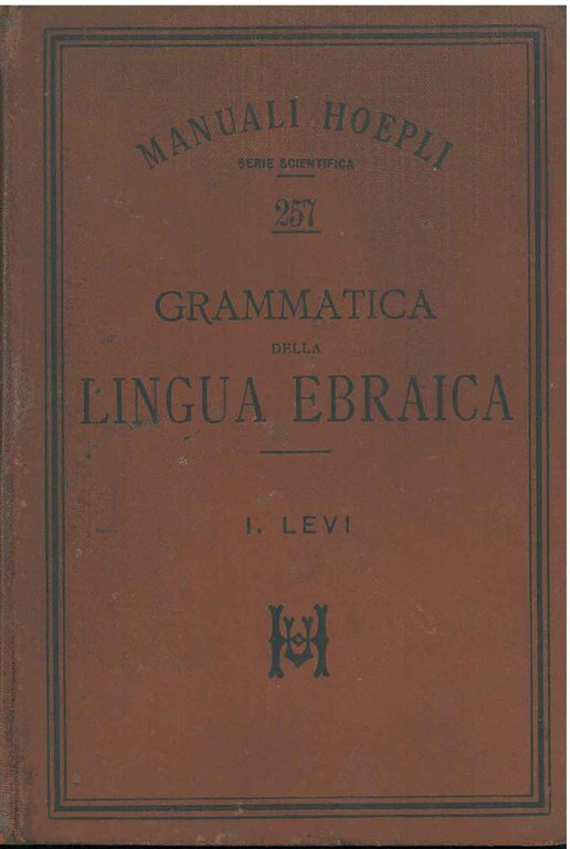 Grammatica ed esercizii pratici della lingua ebraica