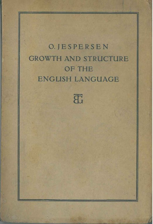 Growth Structure of the English Language. First edition revised