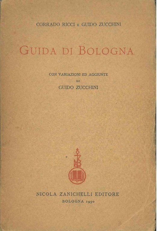 Guida di Bologna con variazioni ed aggiunte
